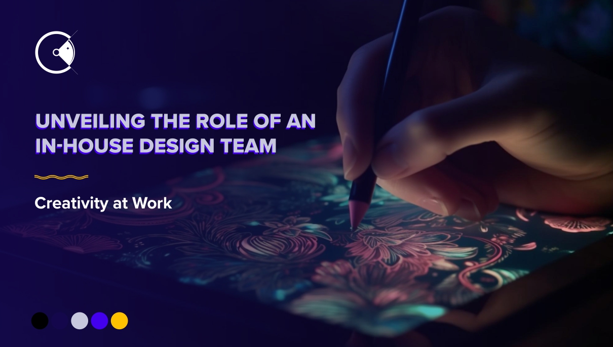 Unveiling the Role of an In-House Design Team: Creativity at Work