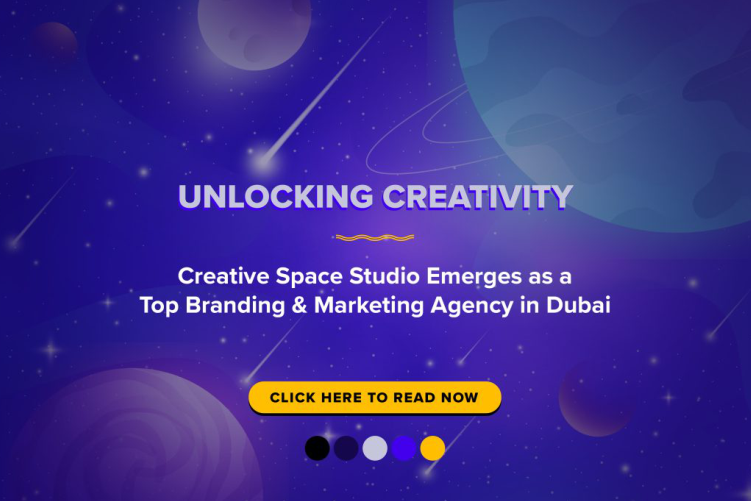 Unlocking Creativity: Creative Space Studio Emerges as a Top Branding & Marketing Agency in Dubai