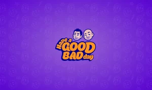 The Good Bad Day Podcast